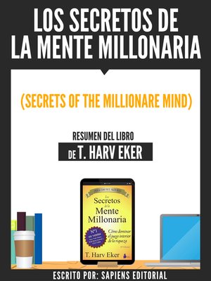 cover image of Los Secretos De La Mente Millonaria (Secrets of the Millionare Mind)--Resumen Del Libro De T. Harv Eker